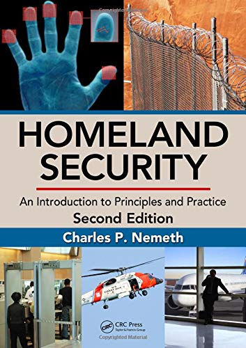 Stock image for Homeland Security : An Introduction to Principles and Practice, Second Edition for sale by Better World Books: West