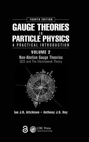 Imagen de archivo de Gauge Theories in Particle Physics Volume 2 Non-Abelian Gauge Theories : QCD and the Electroweak Theory a la venta por Blackwell's