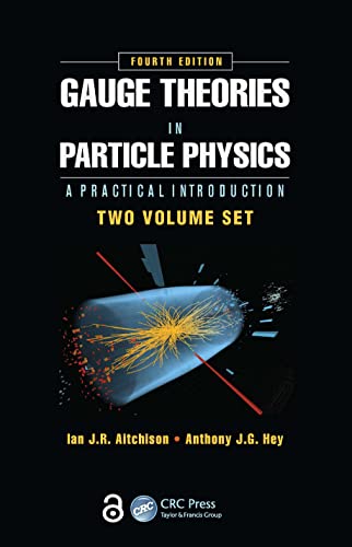Beispielbild fr Gauge Theories in Particle Physics: A Practical Introduction, Fourth Edition - 2 Volume set zum Verkauf von Revaluation Books