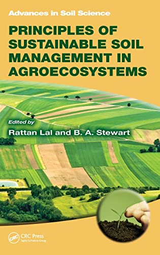 Stock image for Principles of Sustainable Soil Management in Agroecosystems (Advances in Soil Science) for sale by Chiron Media