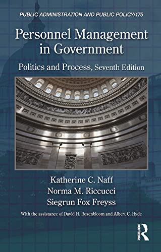 9781466513631: Personnel Management in Government: Politics and Process, Seventh Edition (Public Administration and Public Policy)