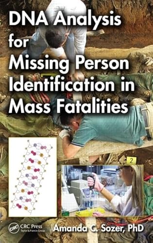 9781466513846: DNA Analysis for Missing Person Identification in Mass Fatalities