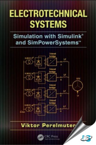 9781466514027: Electrotechnical Systems: Simulation with Simulink and SimPowerSystems™