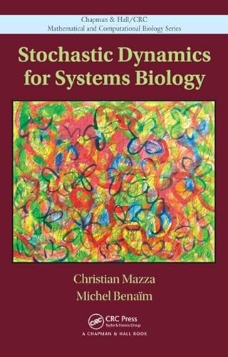9781466514935: Stochastic Dynamics for Systems Biology (Chapman & Hall/CRC Mathematical Biology Series)