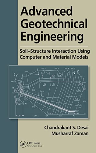 Advanced Geotechnical Engineering: Soil-Structure Interaction using Computer and Material Models (9781466515604) by Desai, Chandrakant S.; Zaman, Musharraf