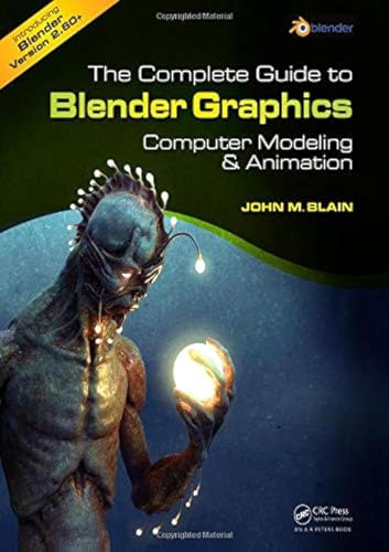 Imagen de archivo de The Complete Guide to Blender Graphics: A Beginner's Guide a la venta por HPB-Red