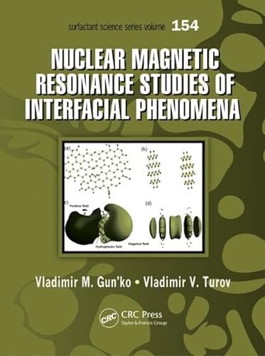 Stock image for Nuclear Magnetic Resonance Studies of Interfacial Phenomena (Surfactant Science) for sale by Chiron Media