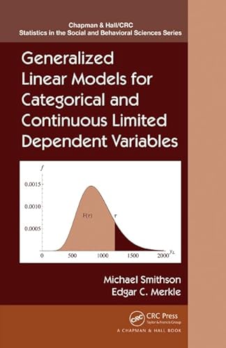 Stock image for Generalized Linear Models for Categorical and Continuous Limited Dependent Variables for sale by Blackwell's