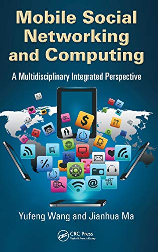 Imagen de archivo de Mobile Social Networking And Computing: A Multidisciplinary Integrated Perspective a la venta por Basi6 International