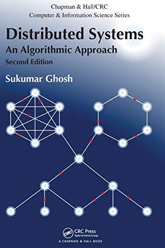 Beispielbild fr Distributed Systems: An Algorithmic Approach, Second Edition zum Verkauf von Blackwell's