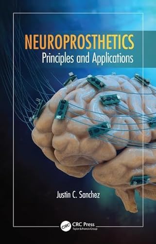 Stock image for Neuroprosthetics: Principles and Applications: 13 (Rehabilitation Science in Practice Series) for sale by Chiron Media