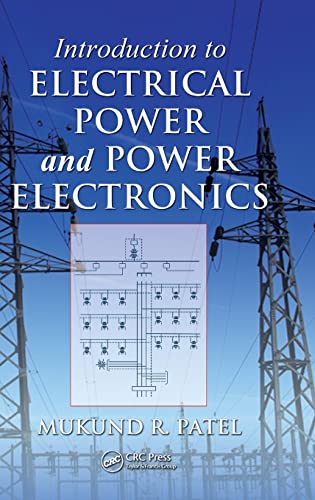 9781466556607: Introduction to Electrical Power and Power Electronics