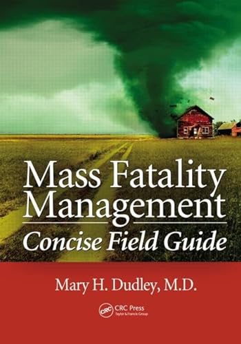 Imagen de archivo de Mass Fatality Management Concise Field Guide a la venta por Blackwell's