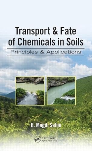 Stock image for Transport & Fate Of Chemicals In Soils Principles & Applications for sale by Basi6 International