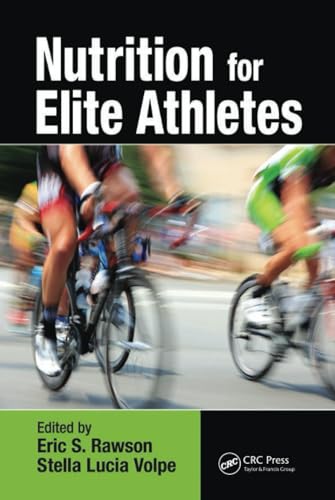 Beispielbild fr Nutrition for Elite Athletes zum Verkauf von BooksRun