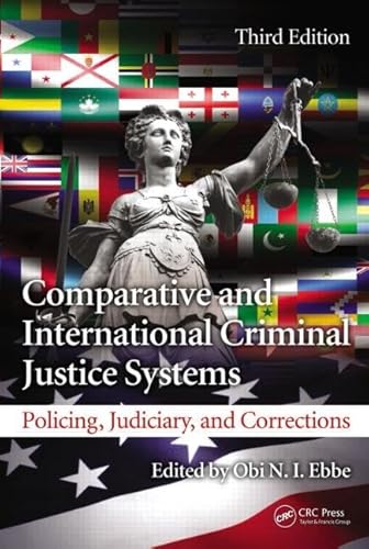 Beispielbild fr Comparative and International Criminal Justice Systems: Policing, Judiciary, and Corrections, Third Edition zum Verkauf von Chiron Media