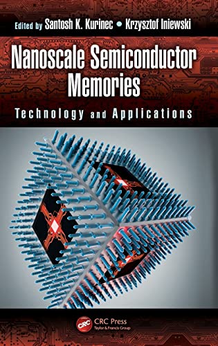 Beispielbild fr Nanoscale Semiconductor Memories: Technology and Applications (Devices, Circuits, and Systems) zum Verkauf von Chiron Media