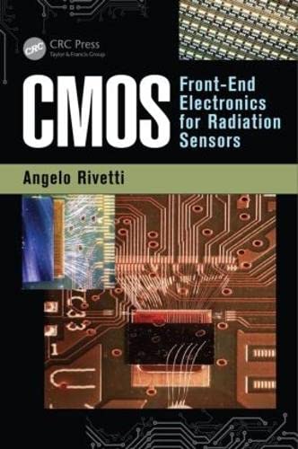Stock image for CMOS: Front-End Electronics for Radiation Sensors (Devices, Circuits, and Systems) for sale by Chiron Media