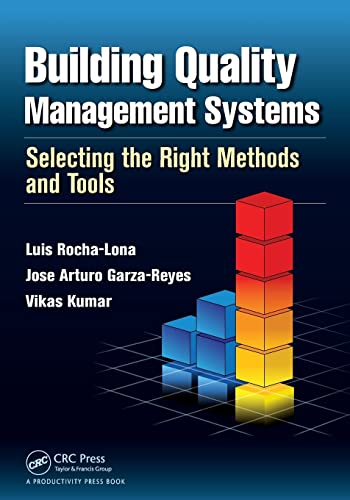 Stock image for Building Quality Management Systems: Selecting the Right Methods and Tools for sale by Textbooks_Source