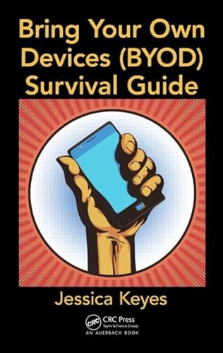 Stock image for Bring Your Own Devices (BYOD) Survival Guide for sale by One Planet Books