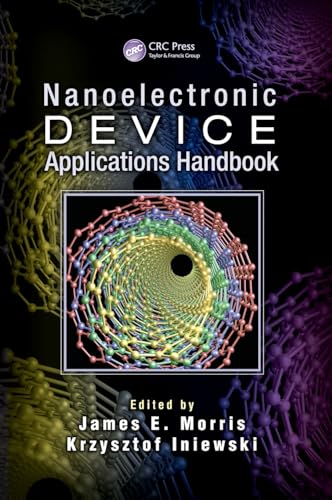9781466565234: Nanoelectronic Device Applications Handbook: 16 (Devices, Circuits, and Systems)