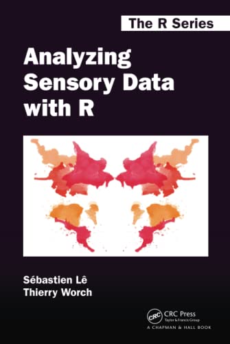 9781466565722: Analyzing Sensory Data with R (Chapman & Hall/CRC The R Series)