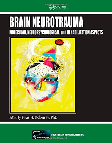 Imagen de archivo de Brain Neurotrauma: Molecular, Neuropsychological and Rehabilitation Aspects a la venta por Revaluation Books