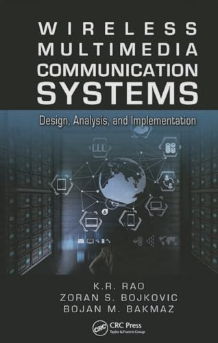 9781466566002: Wireless Multimedia Communication Systems: Design, Analysis, and Implementation