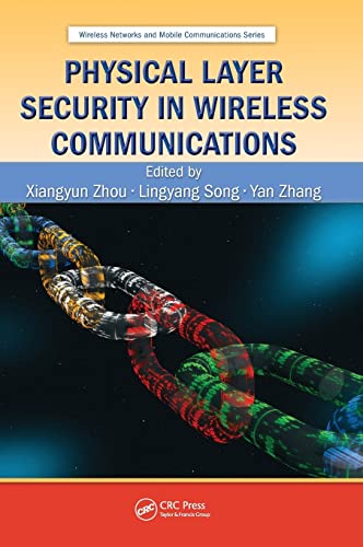 Stock image for Physical Layer Security in Wireless Communications (Wireless Networks and Mobile Communications) for sale by Chiron Media