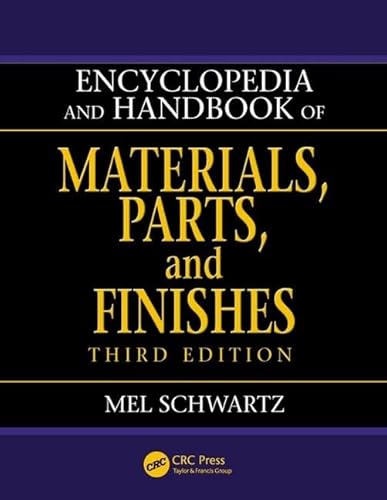 9781466567474: Encyclopedia and Handbook of Materials, Parts and Finishes