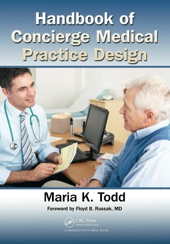 Stock image for Handbook of Concierge Medical Practice Design for sale by ThriftBooks-Atlanta