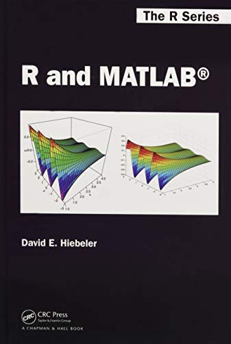 9781466568389: R and MATLAB (Chapman & Hall/CRC The R Series)