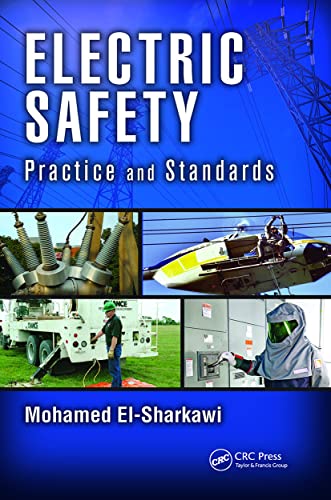 9781466571495: Electric Safety: Practice and Standards