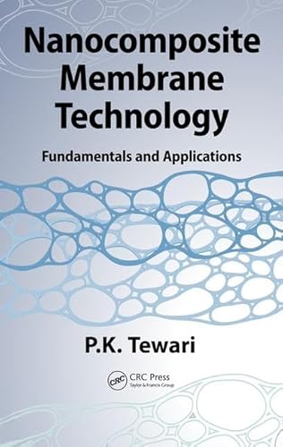 9781466576827: Nanocomposite Membrane Technology: Fundamentals and Applications