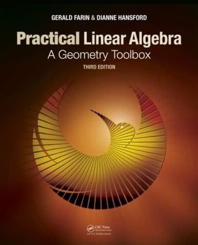 Stock image for Practical Linear Algebra: A Geometry Toolbox, Third Edition (Textbooks in Mathematics) for sale by SecondSale