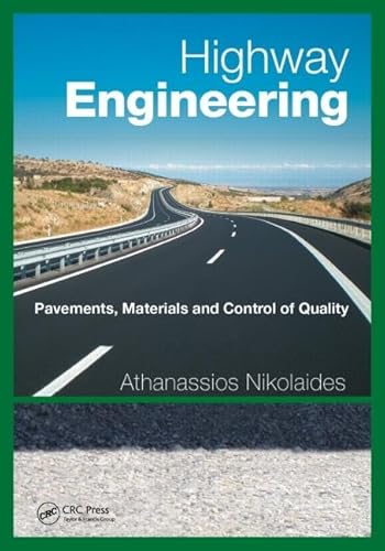 Stock image for Highway Engineering: Pavements, Materials and Control of Quality for sale by BooksRun