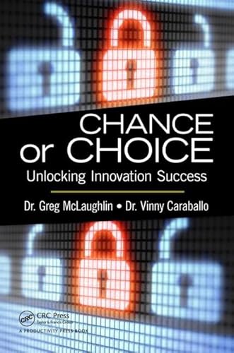 Stock image for Chance or Choice: Unlocking Innovation Success for sale by Half Price Books Inc.