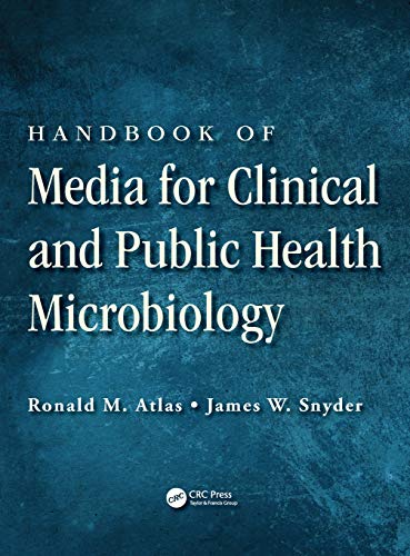 Handbook of Media for Clinical and Public Health Microbiology (9781466582927) by Atlas, Ronald M.; Snyder, James W.