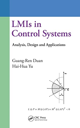 9781466582996: LMIs in Control Systems: Analysis, Design and Applications