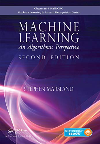 Imagen de archivo de Machine Learning: An Algorithmic Perspective, Second Edition (Chapman & Hall/CRC Machine Learning & Pattern Recognition) a la venta por HPB-Red