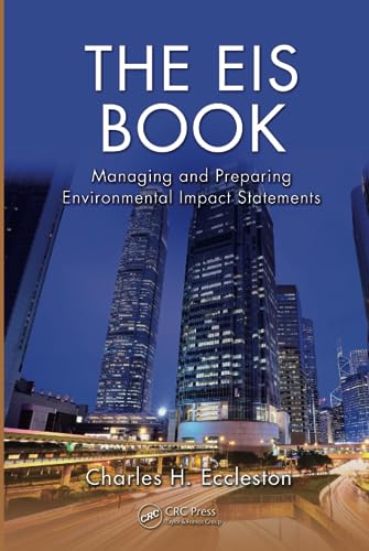 Stock image for The EIS Book: Managing and Preparing Environmental Impact Statements for sale by BooksRun