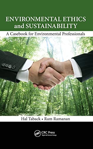 Stock image for Environmental Ethics And Sustainability A Casebook for Environmental Professionals for sale by Basi6 International