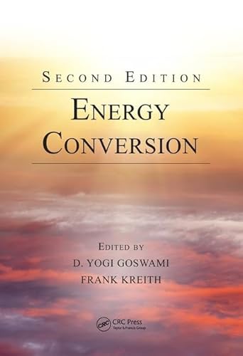 9781466584822: Energy Conversion (Mechanical and Aerospace Engineering Series)