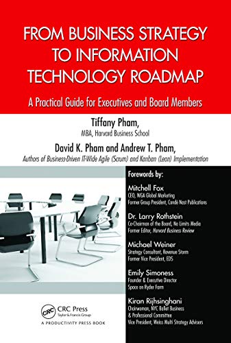 Stock image for From Business Strategy to Information Technology Roadmap: A Practical Guide for Executives and Board Members for sale by ThriftBooks-Dallas