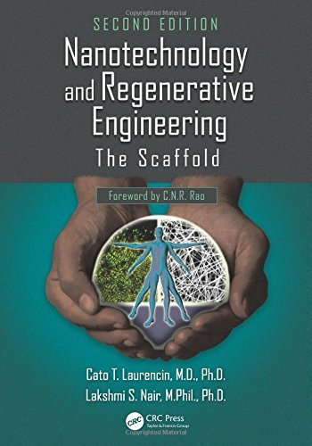 Stock image for Nanotechnology and Regenerative Engineering: The Scaffold, Second Edition for sale by ThriftBooks-Atlanta