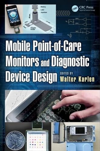 Beispielbild fr Mobile Point-of-Care Monitors and Diagnostic Device Design zum Verkauf von Blackwell's