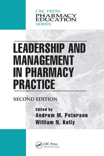 Imagen de archivo de Leadership and Management in Pharmacy Practice (Pharmacy Education Series) a la venta por Reuseabook