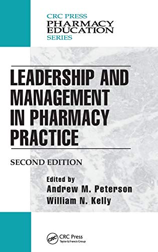 9781466589629: Leadership and Management in Pharmacy Practice (Pharmacy Education Series)