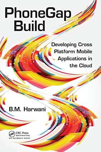 Imagen de archivo de PhoneGap Build: Developing Cross Platform Mobile Applications in the Cloud a la venta por HPB Inc.