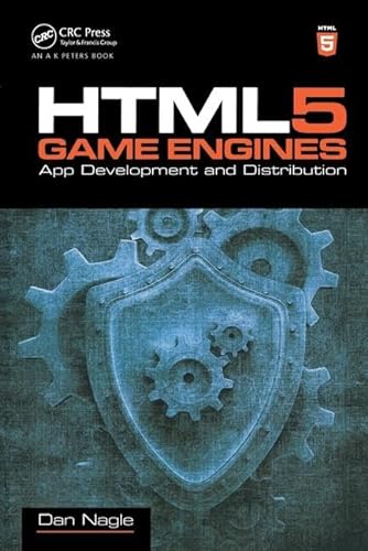 9781466594005: HTML5 Game Engines: App Development and Distribution
